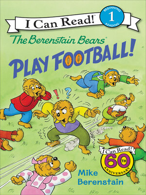 cover image of The Berenstain Bears Play Football!